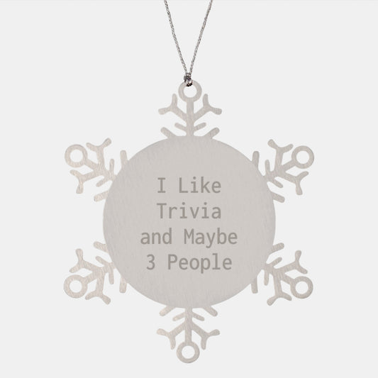 Funny Trivia Snowflake Ornament Gifts from Friends for Trivia Enthusiasts, Trivia Lovers, Trivia Buffs, Unique Christmas Unique Gifts, Snowflake Ornaments - Image 1