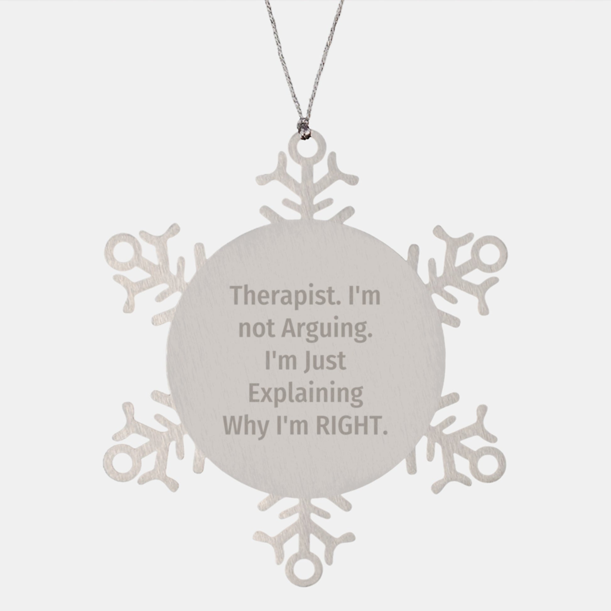 Funny Therapist Gifts from Friends - Snowflake Ornament for Christmas, Therapist Office Decor, Stainless Steel, Shatterproof - Image 1