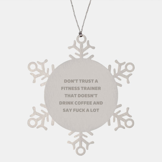 Fitness Trainer Christmas Snowflake Ornament Gifts from Friends to Inspirational Colleagues, Funny Quote, Unique Present for Men and Women - Image 1