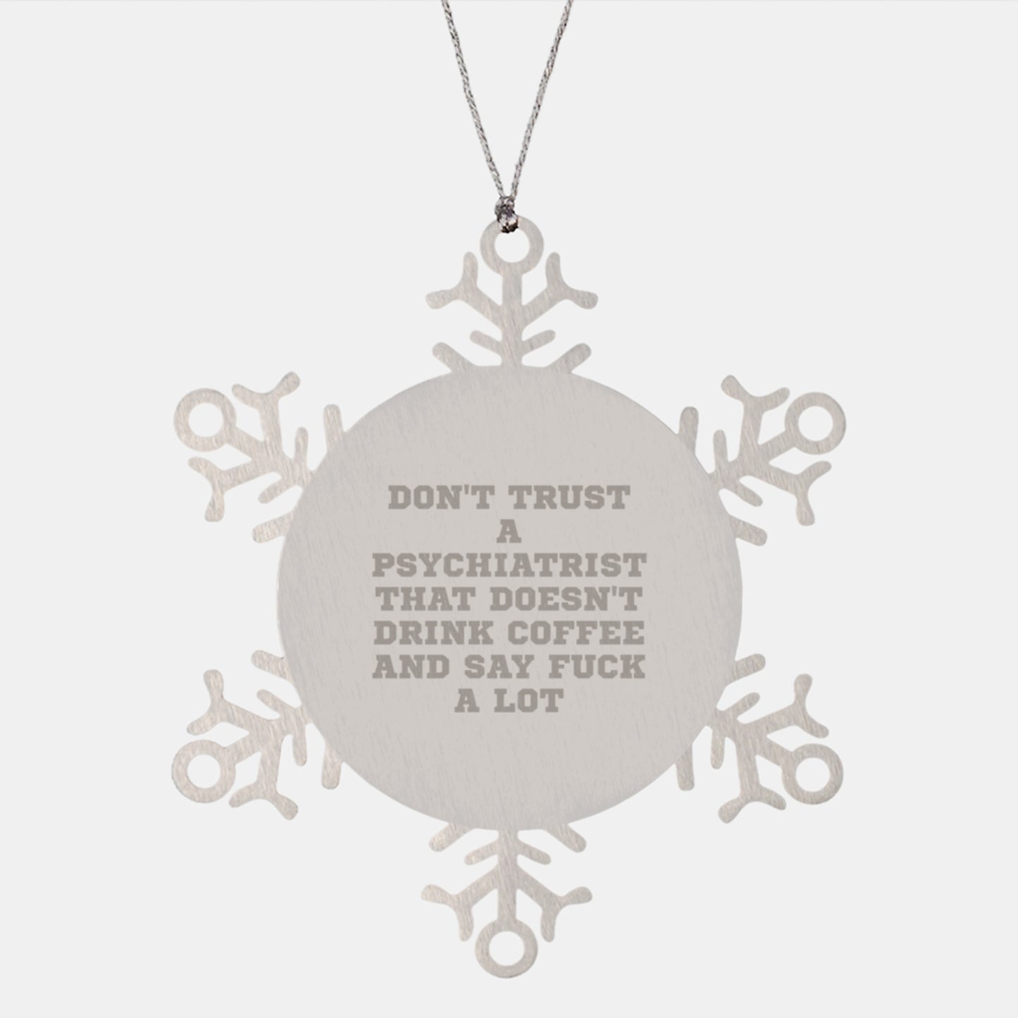Funny Gifts from Men, Unique Snowflake Ornaments for Psychiatrists, Say 'F--k a Lot' Quote - Image 1