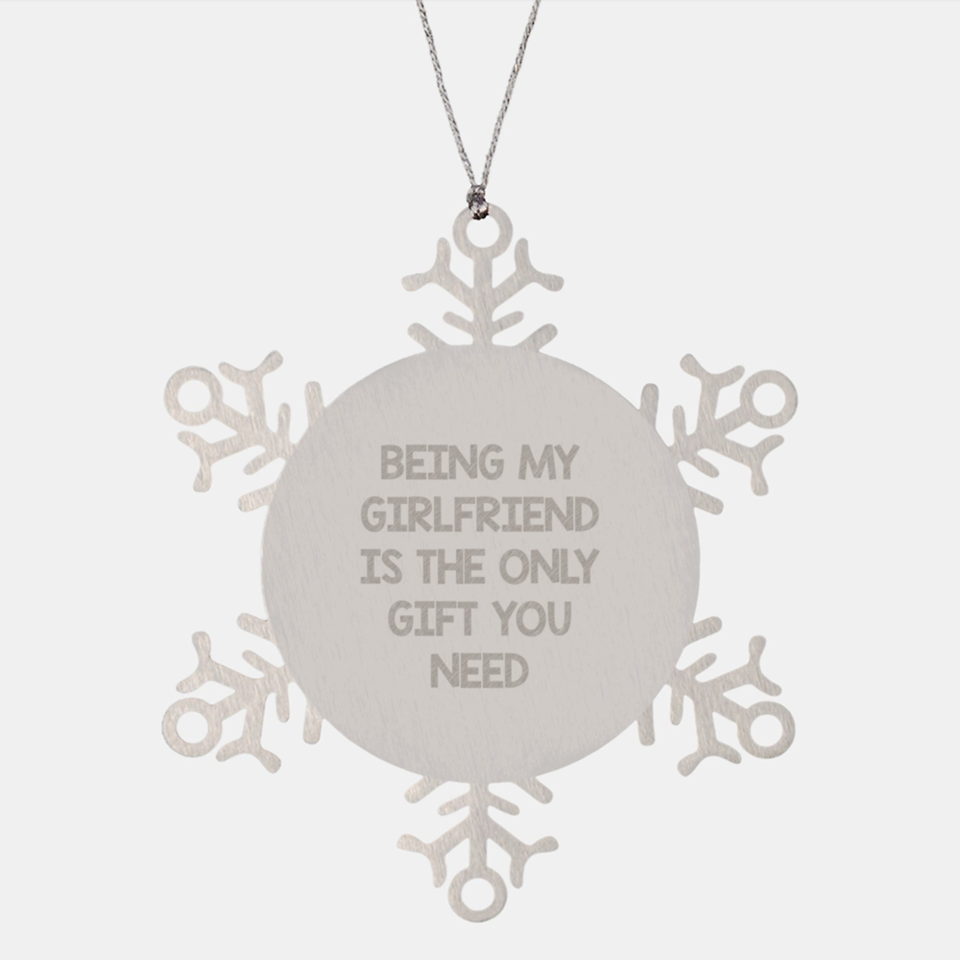 Funny Sweetheart Gifts from Men to Sweetheart - Christmas Unique Gifts Snowflake Ornament - Being My Sweetheart Is The Only Gift You Need - Image 1