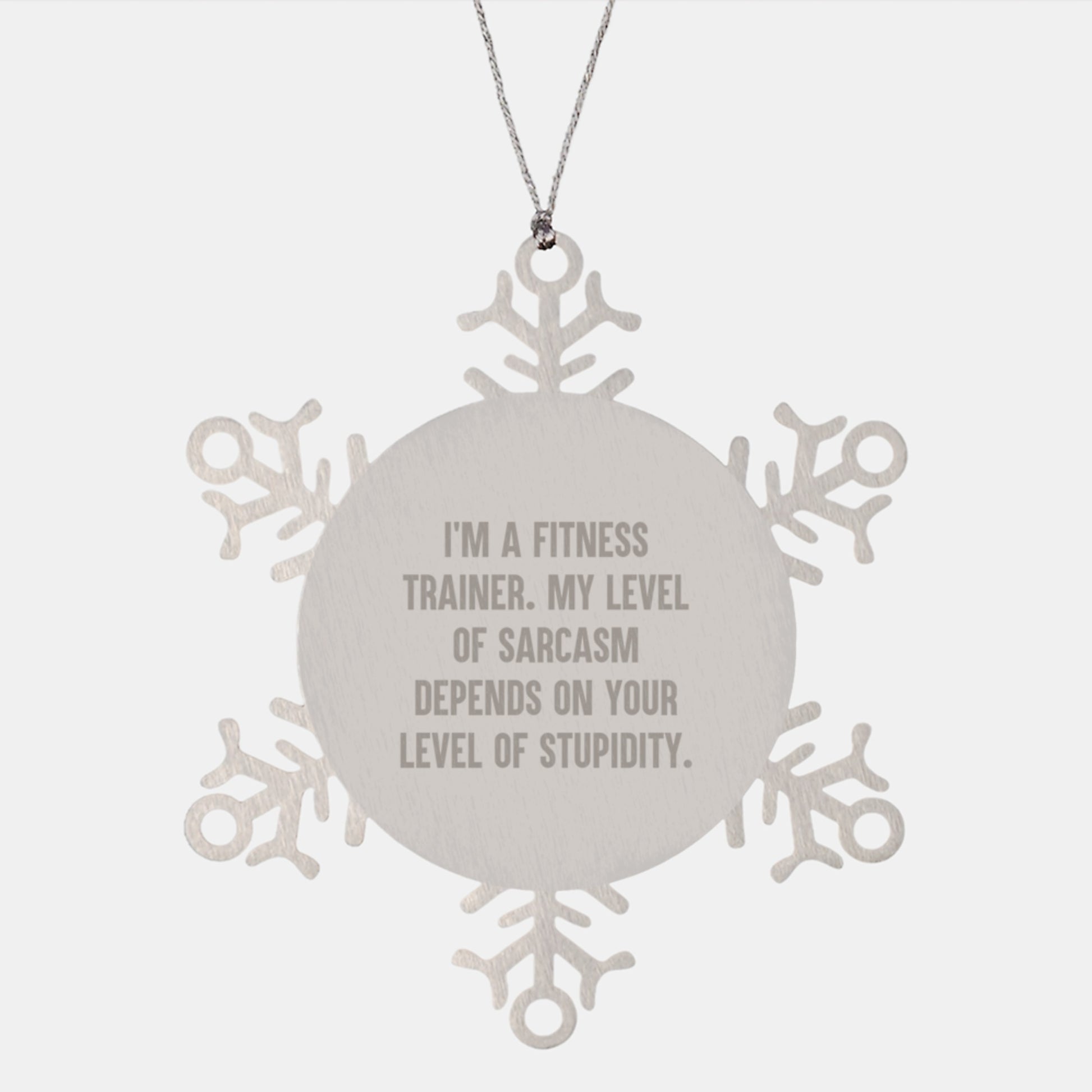 Funny Fitness Trainer Gifts from Men for Christmas Unique Gifts, Snowflake Ornament with Quirky Quote, Inspirational and Sarcastic - Image 1