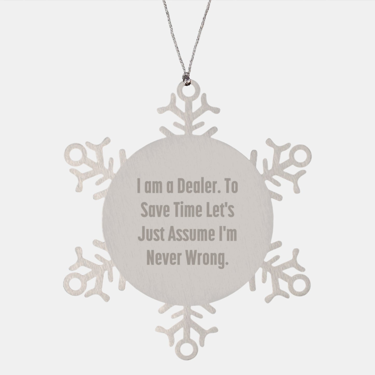 Sassy Dealer Snowflake Ornament for Friends Novelty Christmas Gift - Image 1