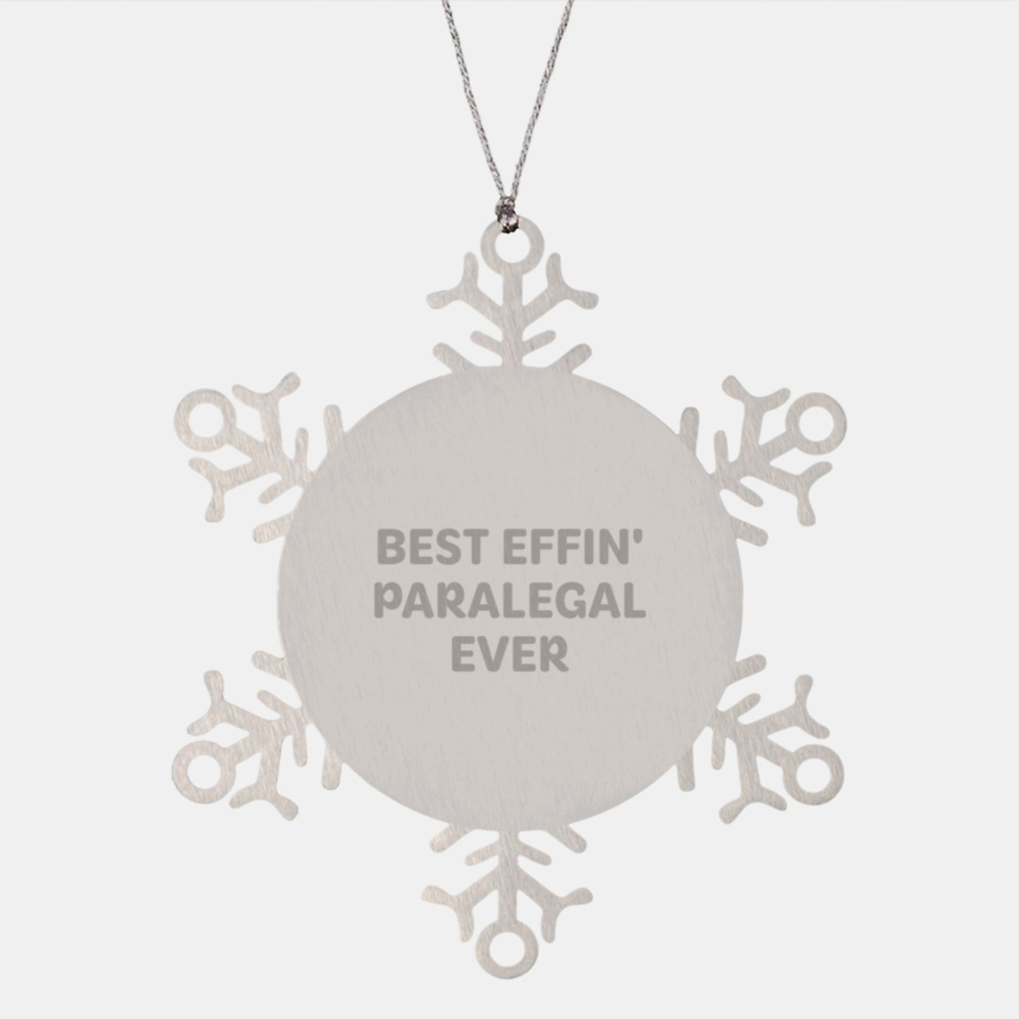 Funny Paralegal Gifts from Men to Paralegal Friends - Best Effin' Paralegal Ever Snowflake Ornament for Paralegal Coworkers - Image 1