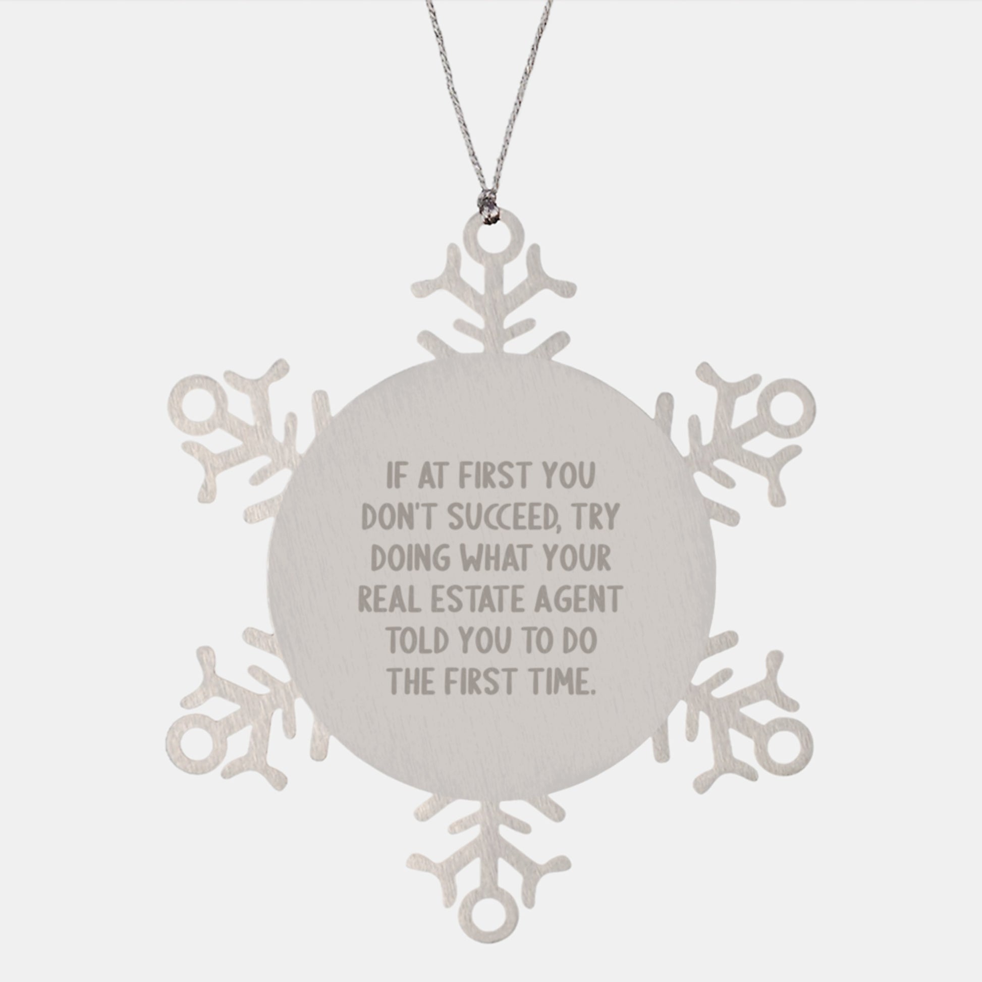 Funny Real Estate Agent Gifts from Men - Snowflake Ornament with Inspirational Quote for Christmas Unique Gifts for Real Estate Agent - Image 1