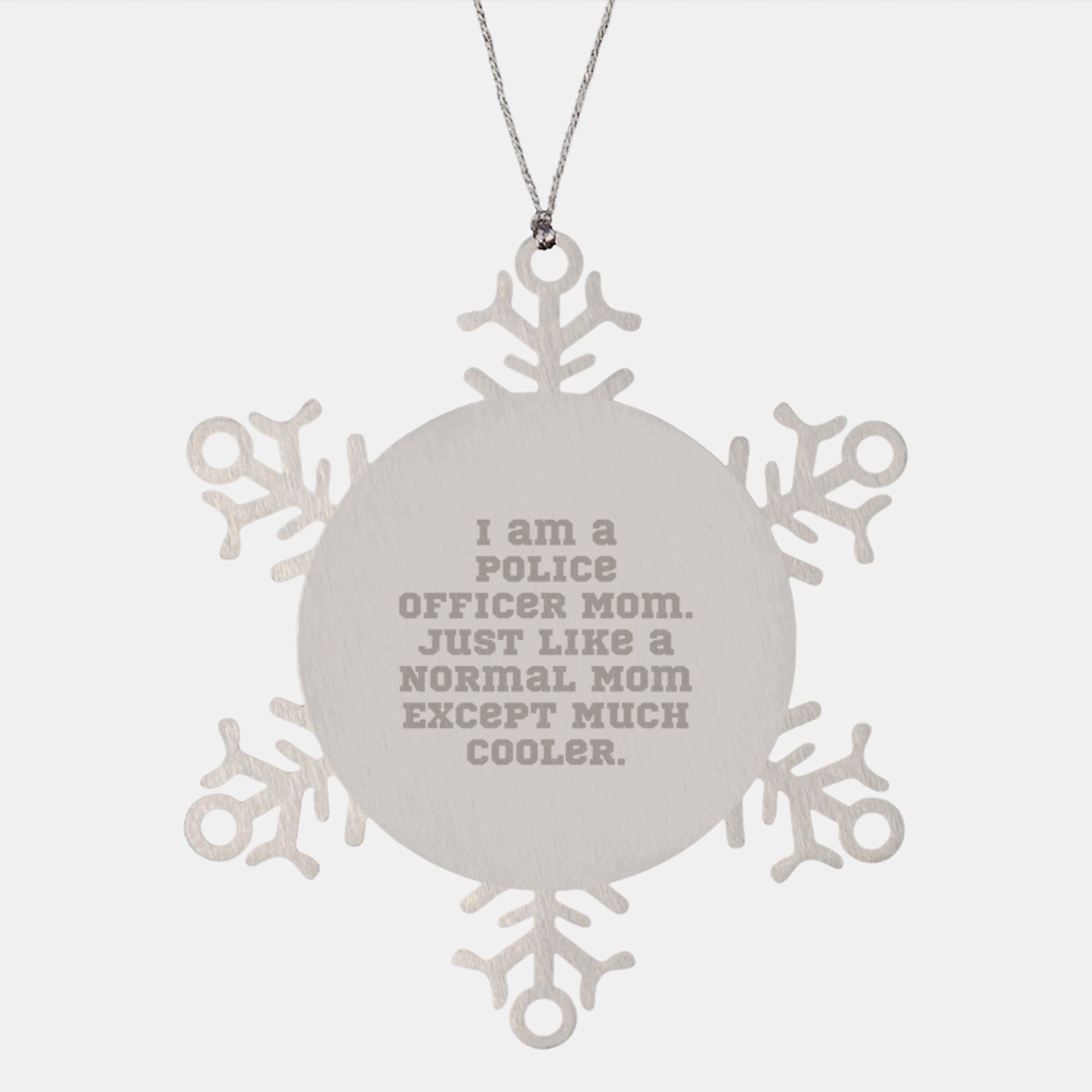Police Officer Mom Snowflake Ornament, Funny Gift for Her, Unique Christmas Memorable Present, Gifts from Family to Friends - Image 1