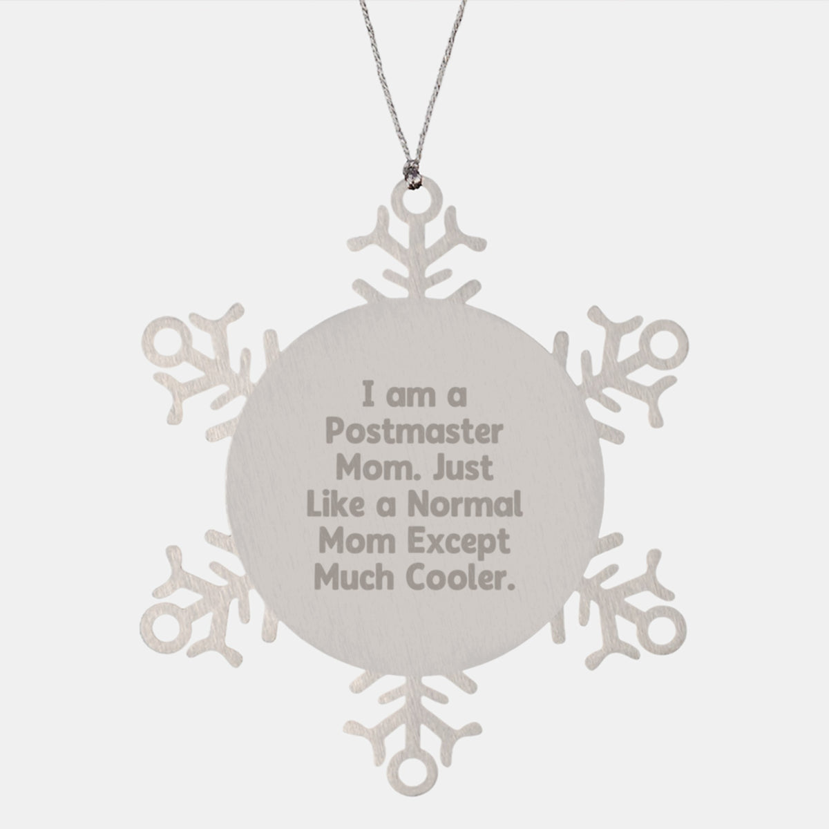 Cool Postmaster Mom Snowflake Ornament for Friends Christmas Unique Gift - Image 1