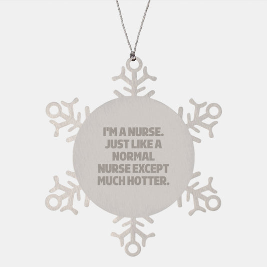 Funny Nurse Snowflake Ornament Gifts from Friends to Christmas Unique Nurses Gifts - Image 1