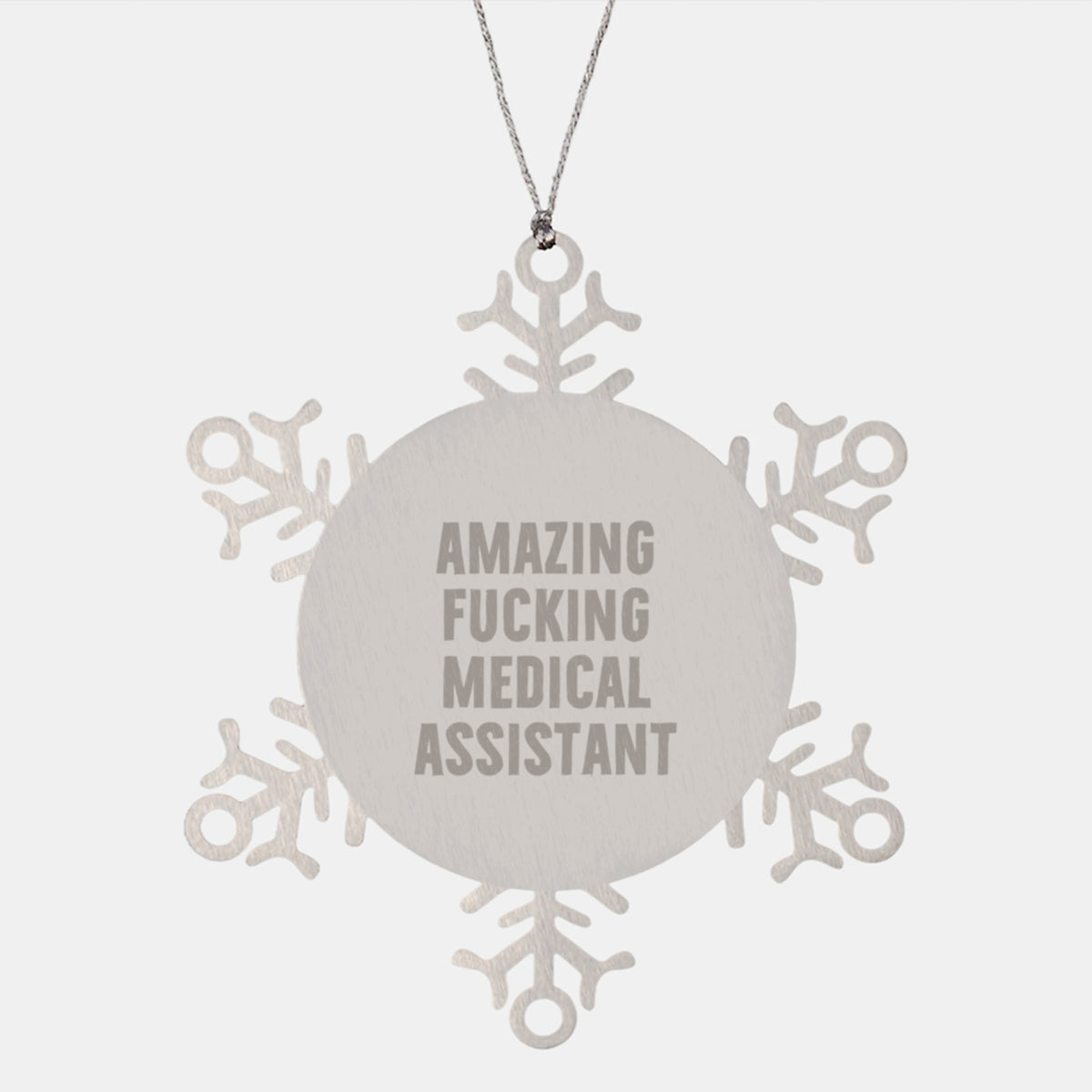 Christmas Gift Snowflake Ornament for Him Amazing Medical Assistant - Image 1