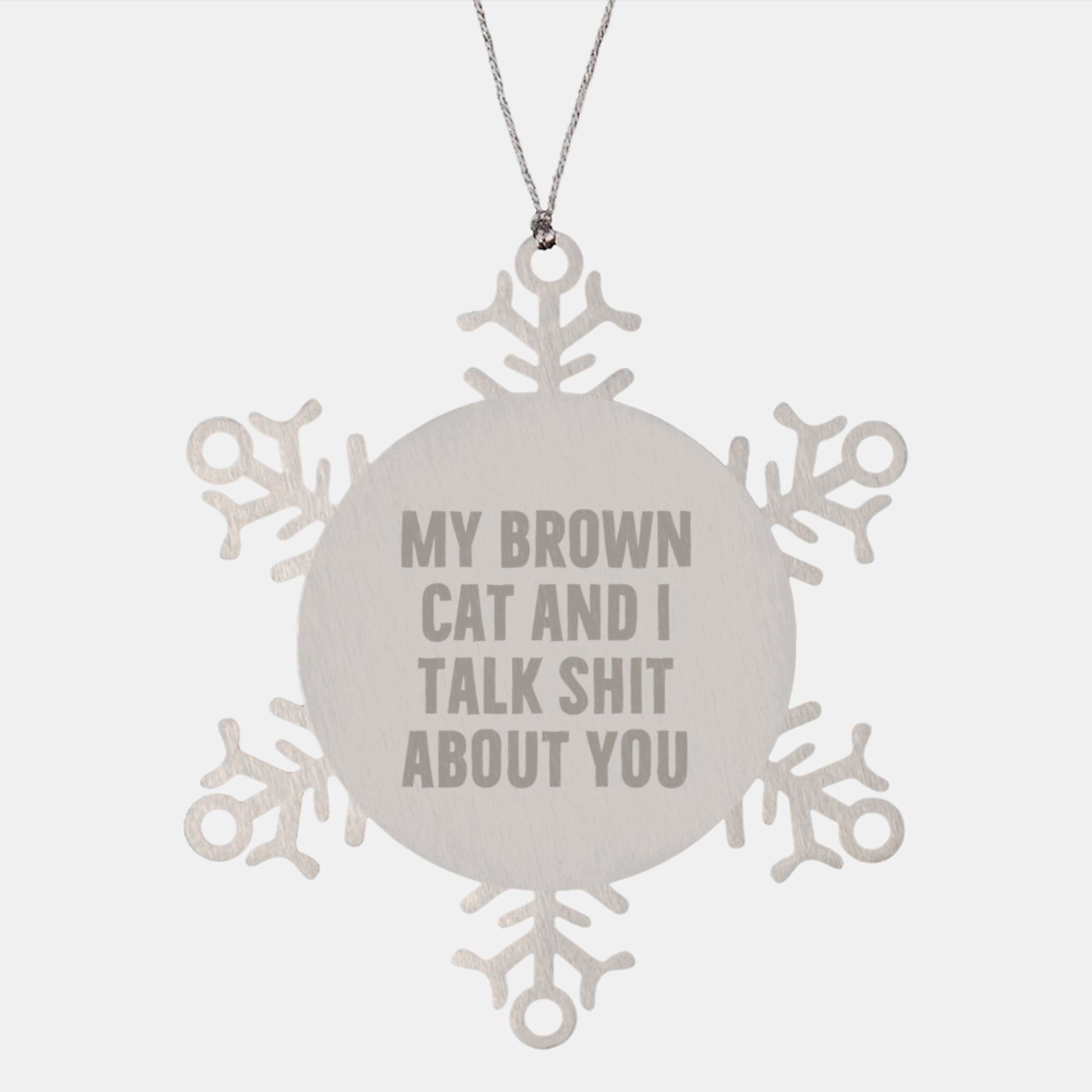 Funny Brown Cat Gifts from Men to Women Friends for Christmas Unique Snowflake Ornament - Image 1