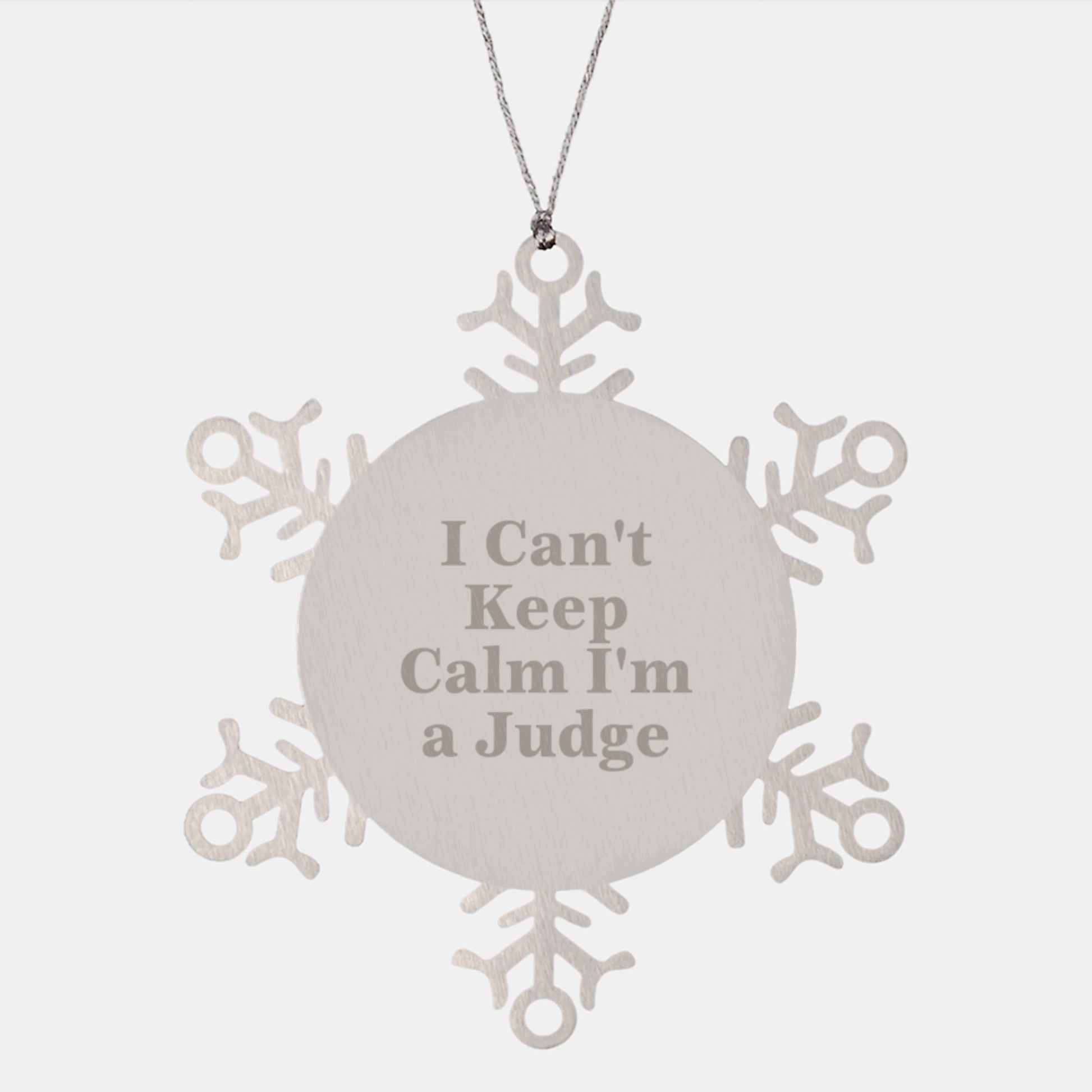 Funny Judge Quote Gifts from Family, Friends, and Coworkers for Men, Women, and the Justice Lover in Your Life - I Can't Keep Calm I'm A Judge Snowflake Ornament - Image 1