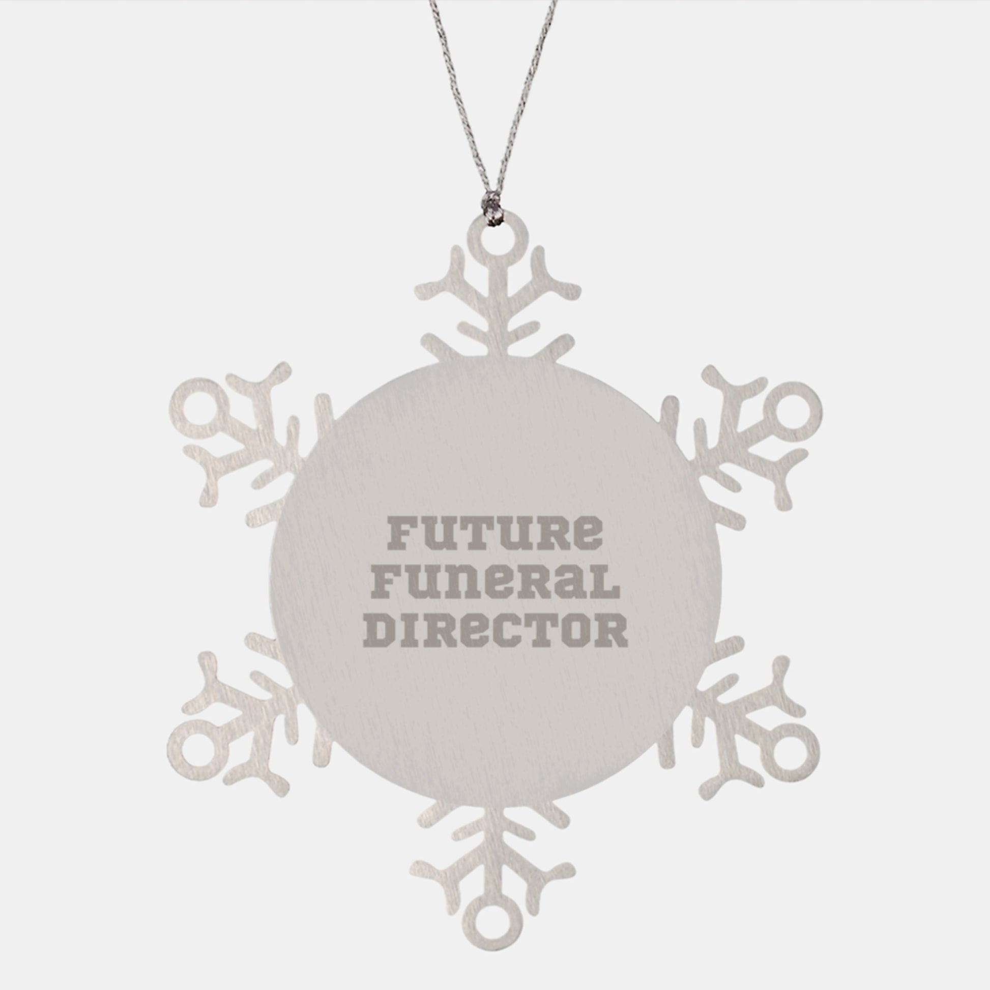 Funny Snowflakes for Future Funeral Directors Christmas Unique Gifts from Friends, Inspirational Quote Snowflake Ornament for Funeral Director Men, Women, Family, Friends - Image 1