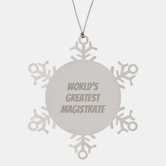 Magistrate Gifts for Men - World's Greatest Magistrate Snowflake Ornament, Gifts from Family, Unique Christmas Unique Gifts - Image 1