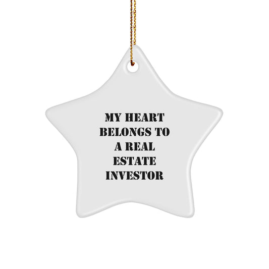 Funny Real Estate Investor Gifts from Friends - My Heart Belongs To A Real Estate Investor Christmas Unique Star Ornament - Image 1