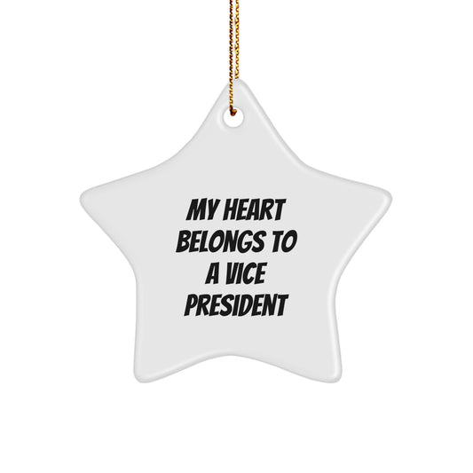 Funny Vice President Gifts from Men to Vice President Star Ornament, My 'Heart Belongs To A Vice President' Christmas Unique Gifts - Image 1