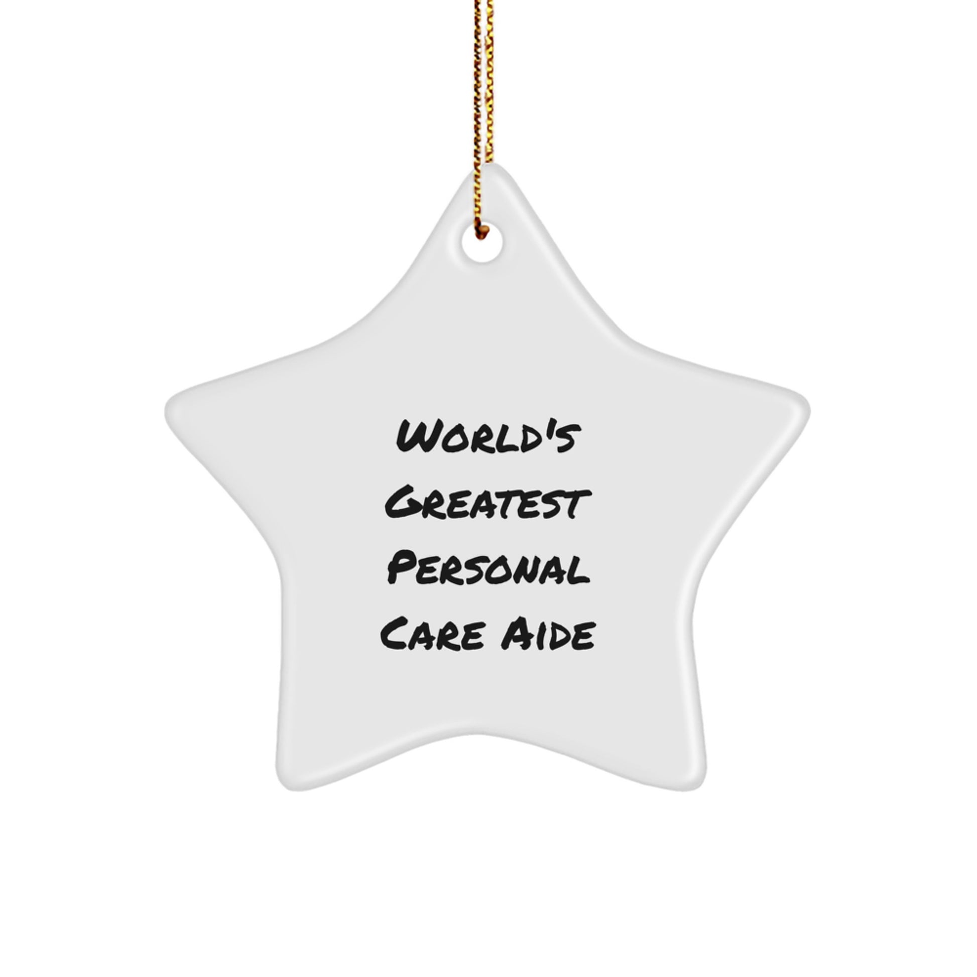 Funny World's Greatest Personal Care Aide Star Ornament Gifts from Men for Women Friends Coworkers Family - Image 1