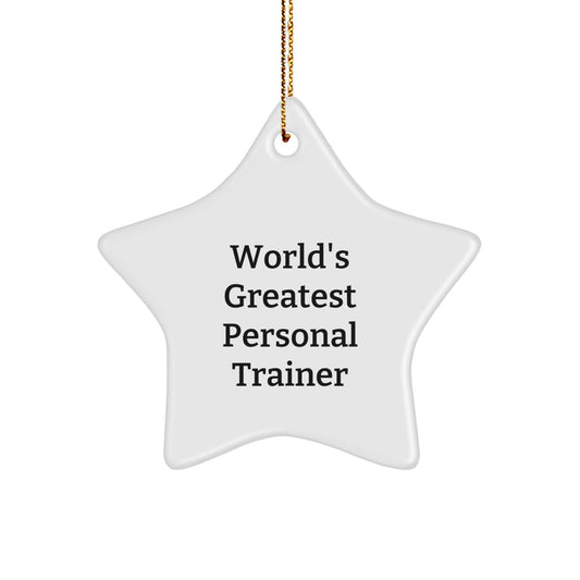 Funny Gift Ideas for Personal Trainer Friends, 'World's Greatest' Star Ornament Christmas Unique Gifts from Family - Image 1