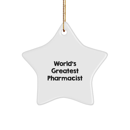 Funny Pharmacist Star Ornament Gifts from Family, Gifts for Christmas Unique Pharmacist Decorations, 'World's Greatest Pharmacist' Humorous Star Shaped MDF with Gold Cord - Image 1