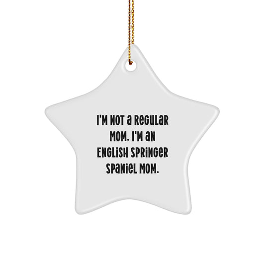 Funny English Springer Spaniel Mom Star Ornament, Gifts from Family for English Springer Spaniel Dog Lovers, Unique Christmas Decorations - Image 1