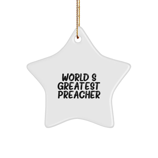 Funny Preacher Gifts for Men, World's Greatest Preacher Star Ornament, Christmas Unique Presents from Friends - Image 1