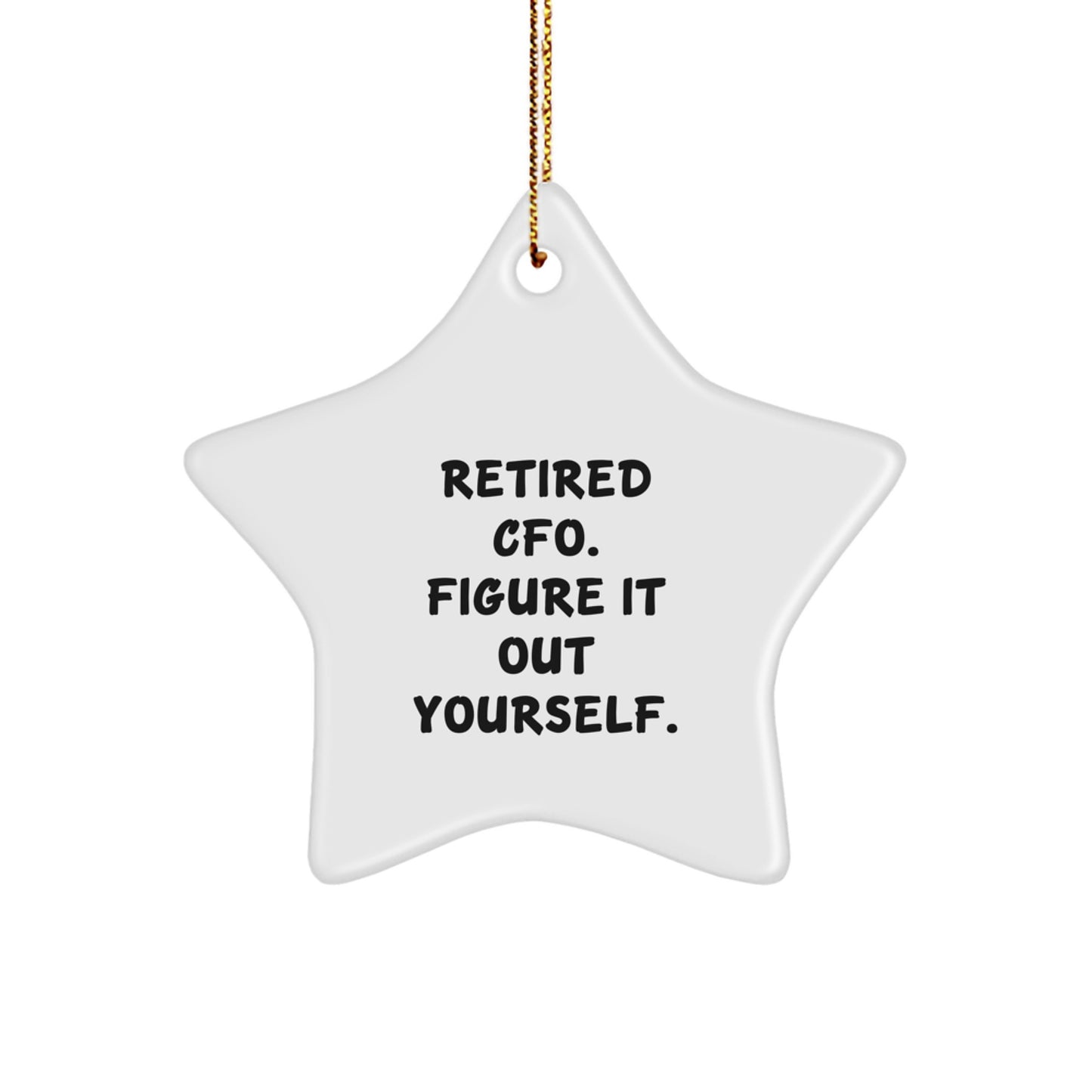 Funny CFO Christmas Unique Gifts from Friends, Inspirational Star Ornament Quote, White Star Shaped Decorations for CFO Men, Unique Christmas Unique Gifts for CFO Women - Image 1