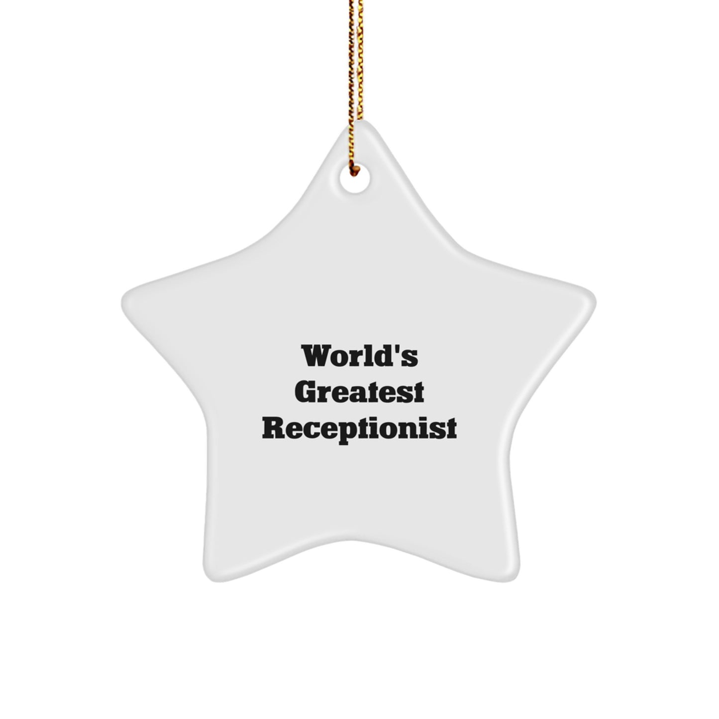Funny Quote Star Ornament Gifts from Friends to World's Greatest Receptionist, Christmas Unique Gifts for Receptionist Desk Decoration, Funny Star Ornament for Receptionist Office - Image 1