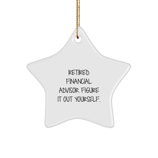 Funny Financial Advisor Gifts - 'Figure It Out Yourself' Star Ornament, Perfect for Friends, Family, or Coworkers on Christmas - Image 1