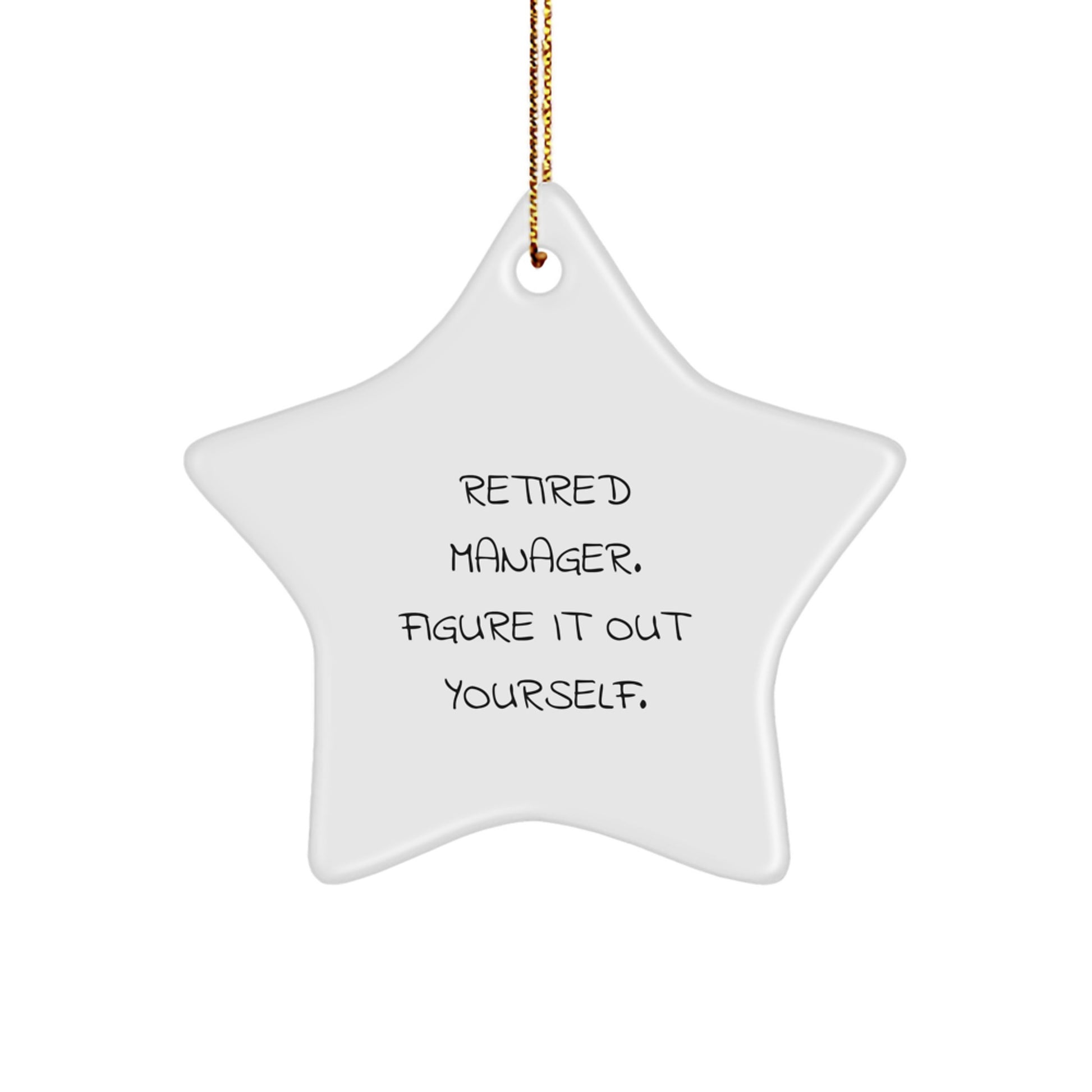 Funny Manager Gifts for Men or Women, Star Ornament from Retired Manager, Christmas Unique Gifts - Image 1