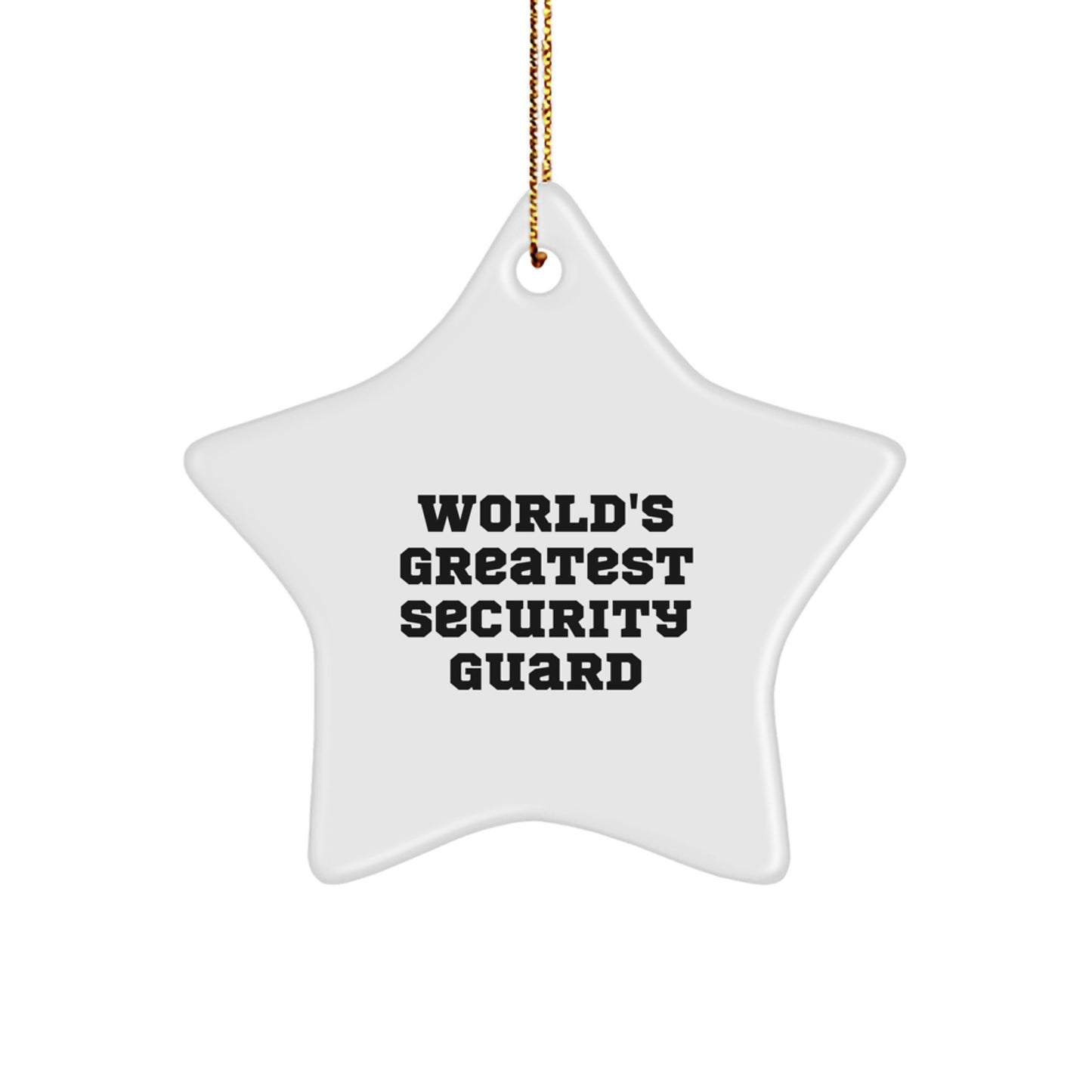 Funny 'World's Greatest Security Guard' Star Ornament, Christmas Security Guard Gifts for Men, Gifts from Family, Unique Star Shaped Decorations for Security Guard - Image 1