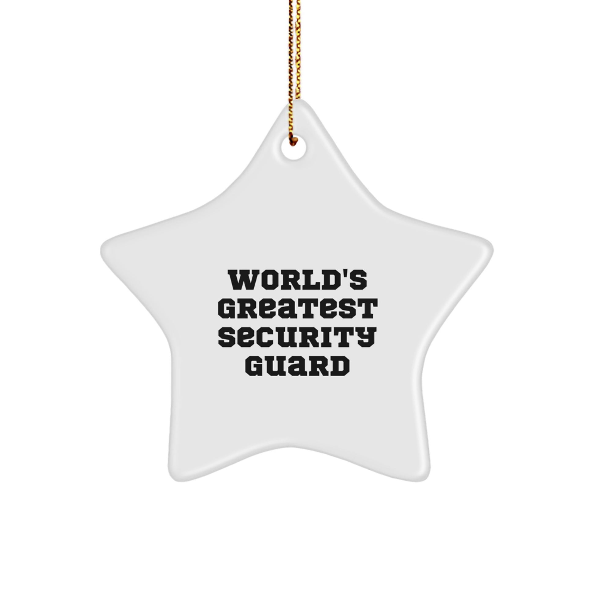 Funny 'World's Greatest Security Guard' Star Ornament, Christmas Security Guard Gifts for Men, Gifts from Family, Unique Star Shaped Decorations for Security Guard - Image 1