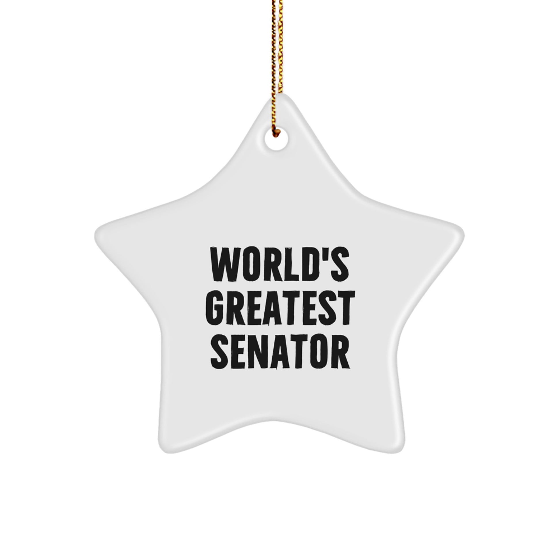 Funny Senator Star Ornament, Gifts from Friends for World's Greatest Senator, Christmas Unique Gifts - Image 1