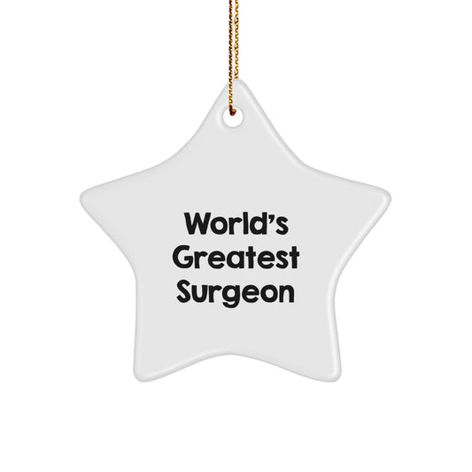 Funny Gifts from Friends for Surgeons - 'World's Greatest Surgeon' Star Ornament, White, Christmas Unique Gifts - Image 1