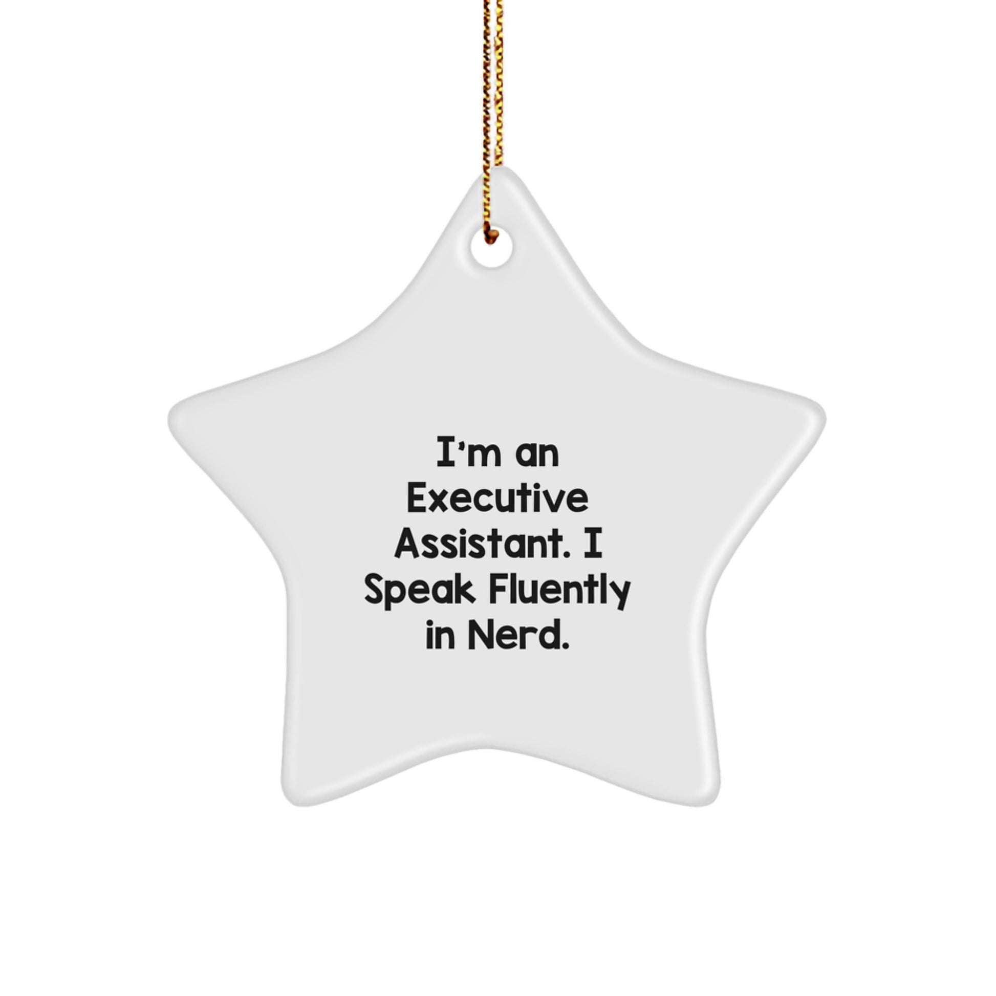 Funny Executive Assistant Gifts from Friends for Executive Assistant - Christmas Unique Star Ornament - Image 1