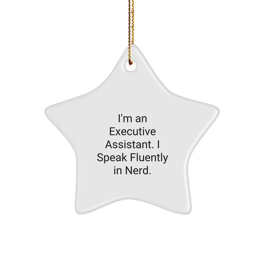 Funny Executive Assistant Gifts for Christmas - Star Ornament 'I Speak Fluently In genius.', Gifts from Friends to Family - Image 1