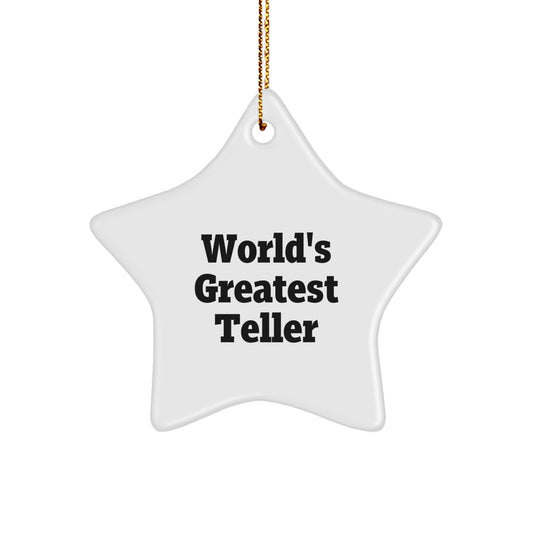 Funny World's Greatest Teller Gifts from Friends to Teller Star Ornament, White, 3.25in, Christmas Unique Gifts - Image 1