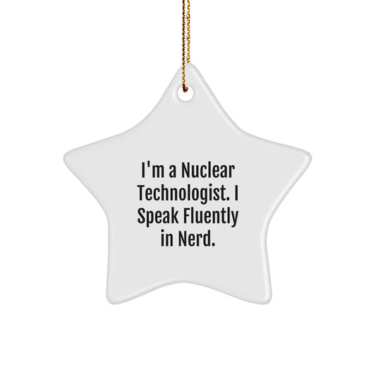 Family Nuclear Technologist Star Christmas Ornament Speak in genius Gift - Image 1