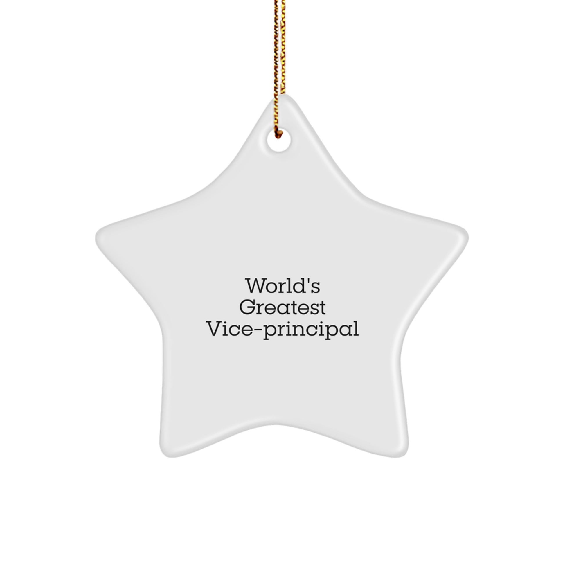 Funny Vice-principal Gifts from Men, Christmas Unique Gifts for Vice-principal, World's Greatest Vice-principal Star Ornament - Image 1
