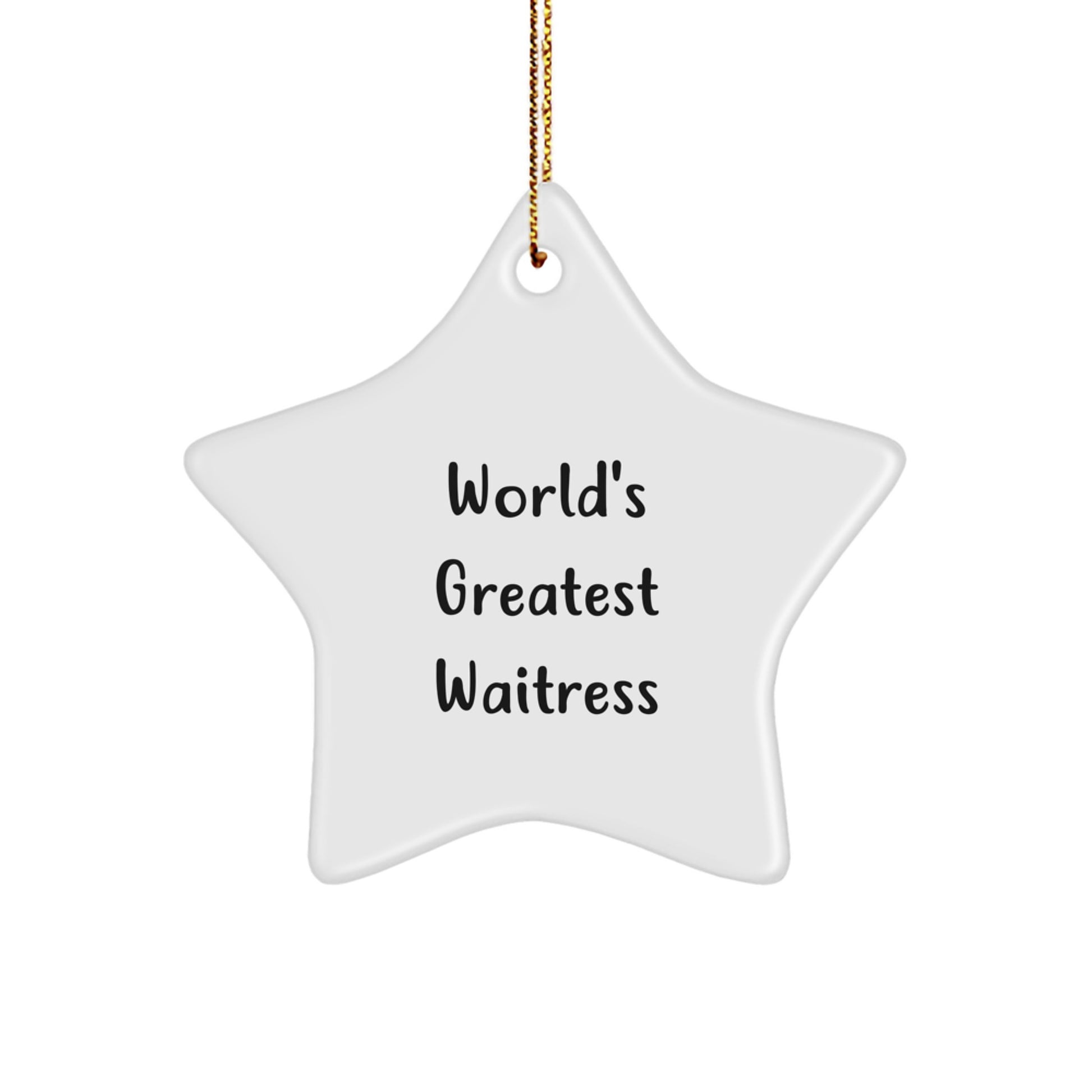 Funny Waitress Gifts for Friends from Men - World's Greatest Waitress Star Ornament, White, Christmas Unique Gifts - Image 1