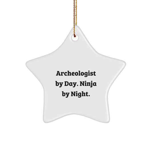 Funny Archeologist Gifts for Men - Archeologist By Day Ninja By Night Star Ornament, Christmas Unique Gifts from Friends - Image 1