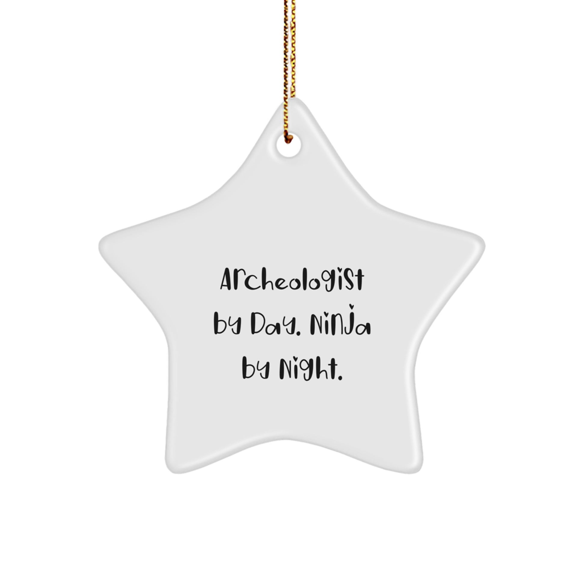 Archeologist Gifts Christmas Star Ornament Archeologist By Day. Ninja By Night. Funny Gift for Archeologist Friends - Image 1