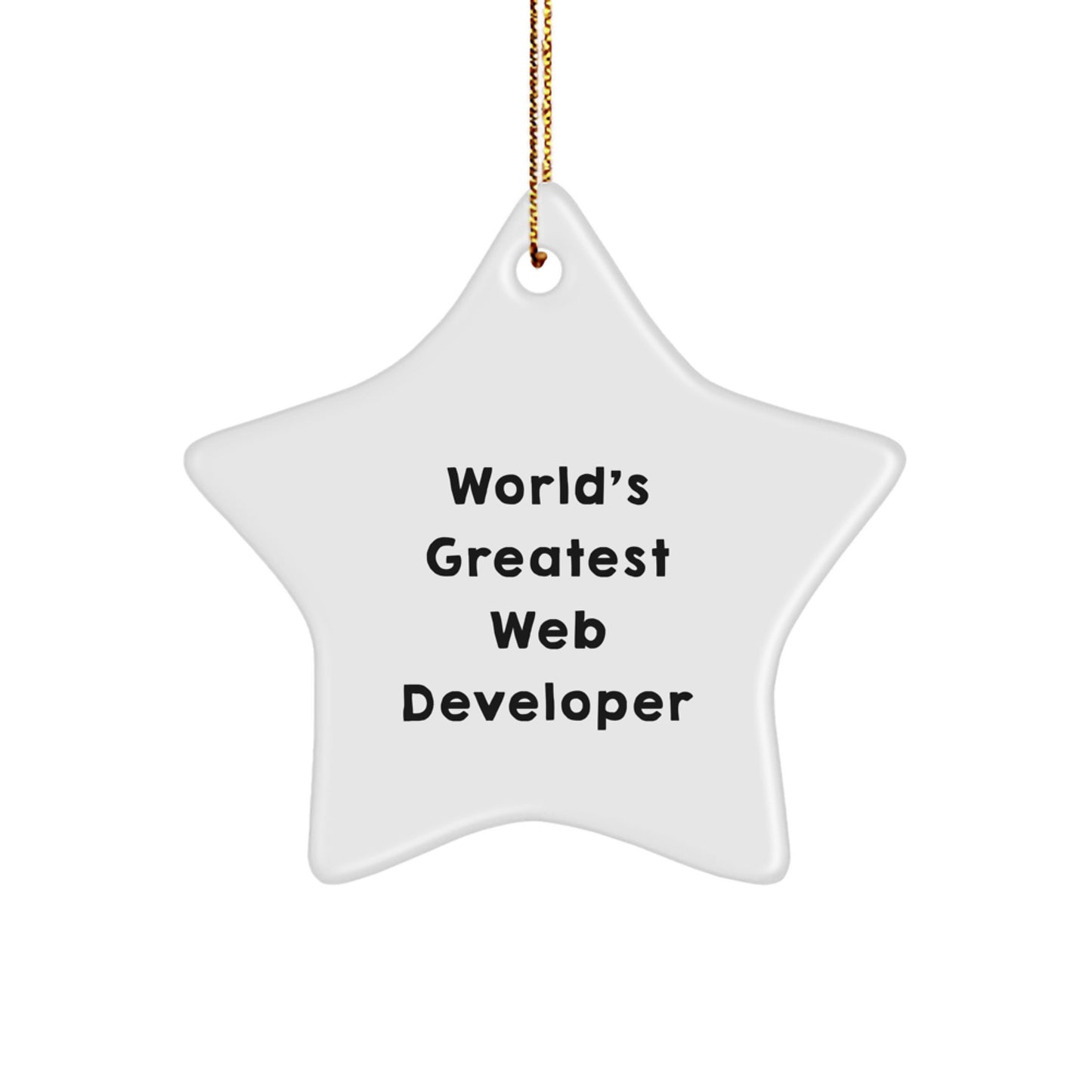 Funny Web Developer Gifts from Friends - World's Greatest Web Developer Star Ornament for Christmas - Image 1