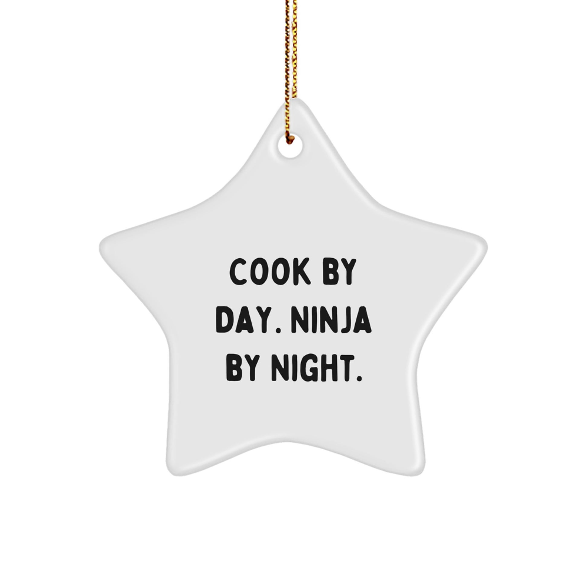 Funny Cook Gifts for Men by Women - Star Ornament, Cook By Day. Ninja By Night., Christmas Unique Presents from Family - Image 1