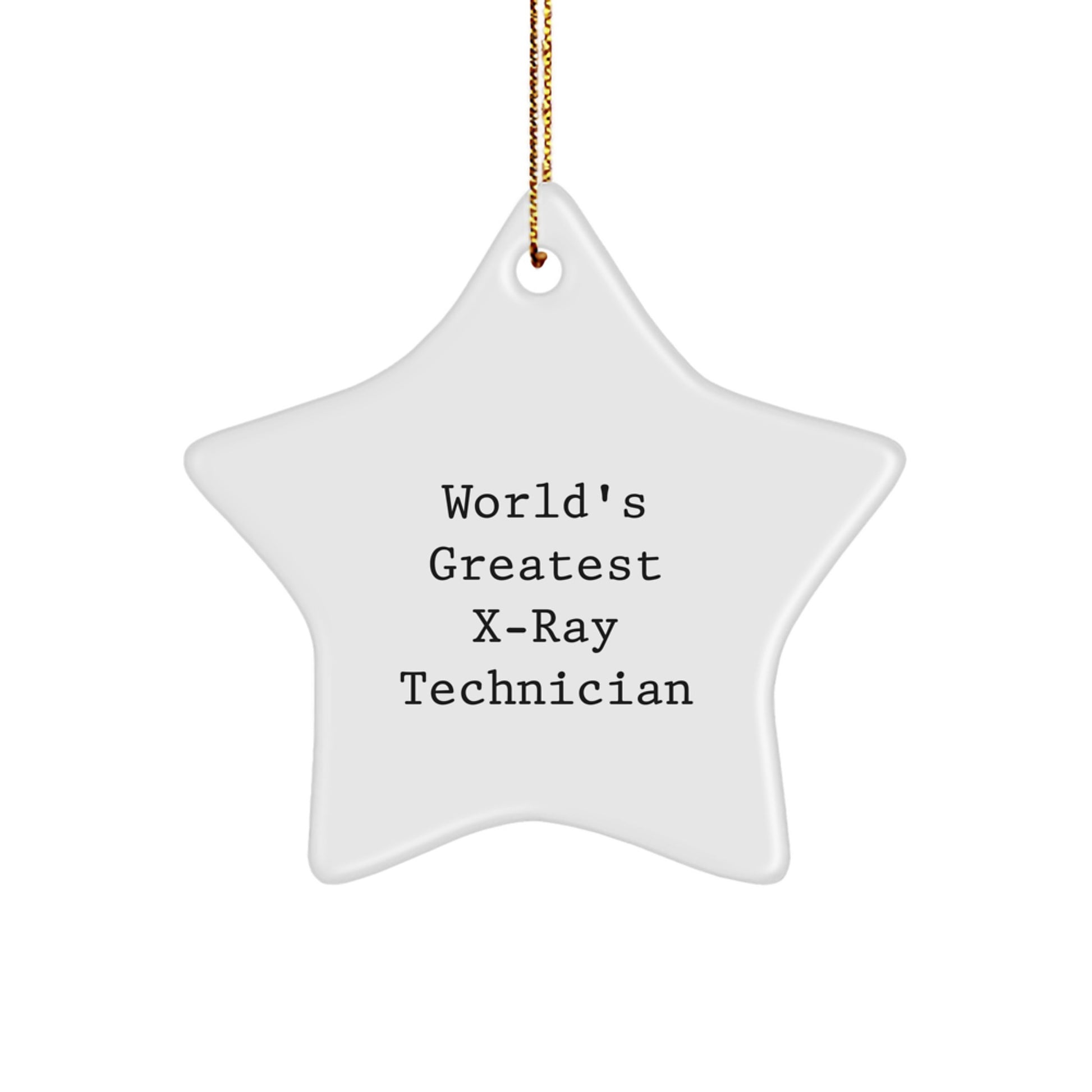 Funny 'World's Greatest' Star Ornament for X-Ray Technician Gifts, Christmas Unique Gifts from Friends for X-Ray Technician - Image 1