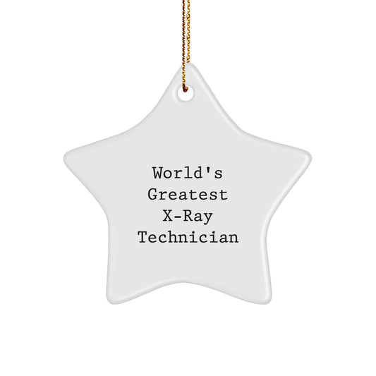 Funny 'World's Greatest' Star Ornament for X-Ray Technician Gifts, Christmas Unique Gifts from Friends for X-Ray Technician - Image 1