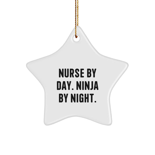 Funny Nurse Gifts - Nurse By Day. Ninja By Night. Star Ornament, Star Shaped White Christmas Unique Gifts from Friends to Family - Image 1