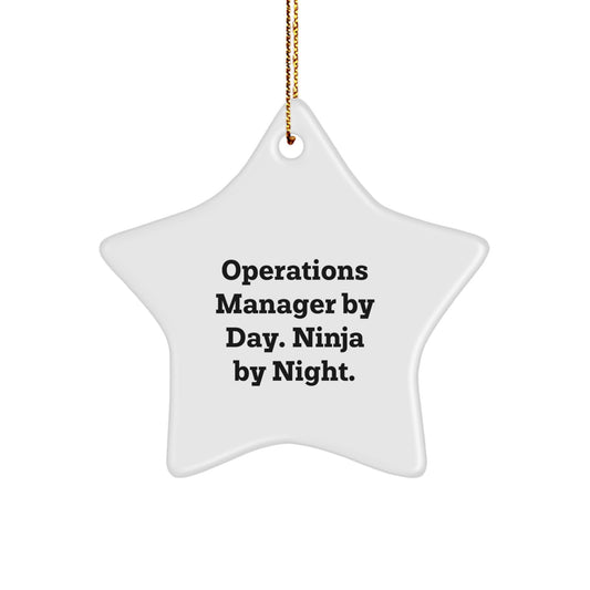Funny Operations Manager Gifts from Friends for Operations Manager By Day. Ninja By Night. Christmas Star Ornament - Image 1