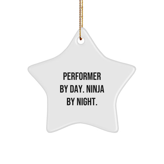 Funny Performer Gifts from Men for Star Ornament, 'Performer By Day. Ninja By Night.' Christmas Unique Presents for Friends, Family - Image 1