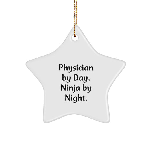 Funny Physician Gifts from Friends - Christmas Unique Star Ornament, 'Physician By Day. Ninja By Night.' Quote - Image 1