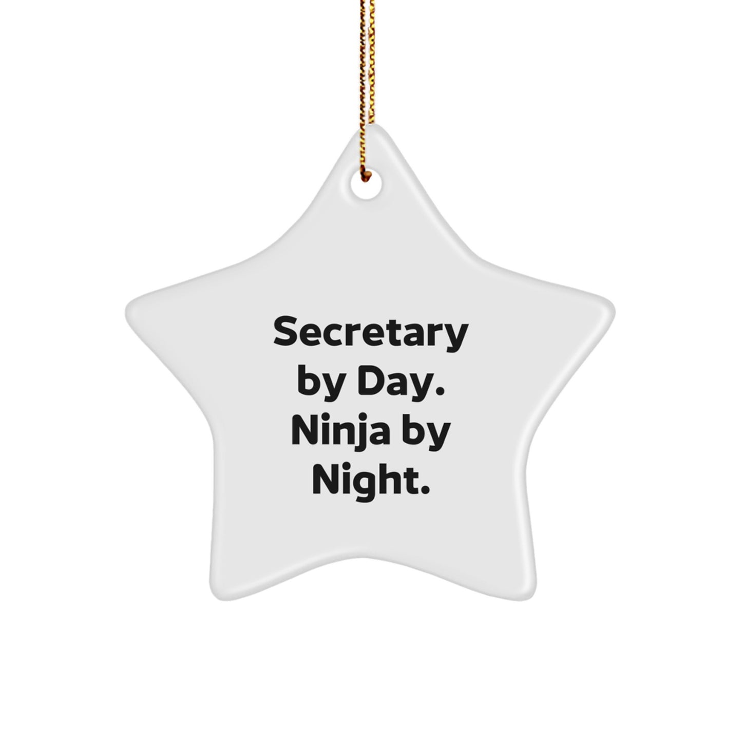 Funny Gifts from Men for Secretary Christmas Star Ornament Ninja Secretary By Day, - Image 1