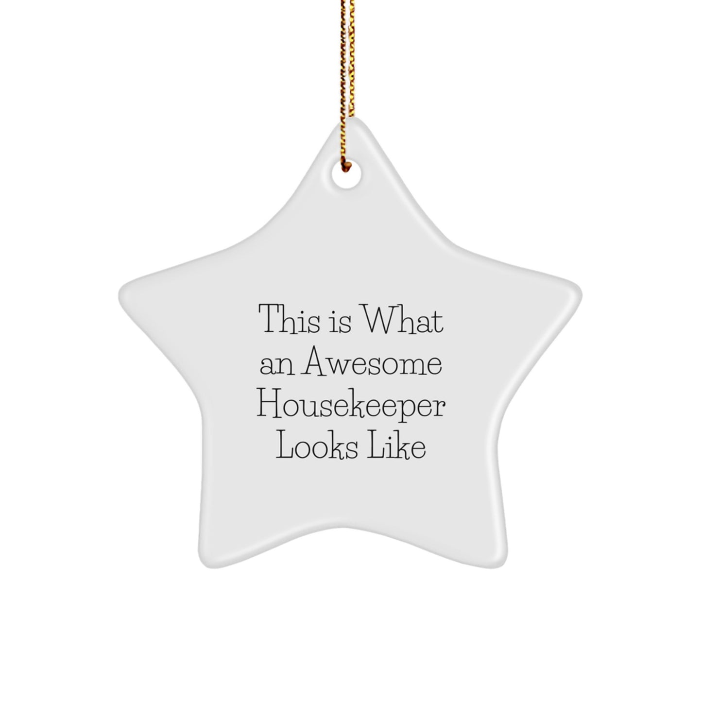Funny Housekeeper Gifts, Star Ornament Christmas Unique, 'This Is What An Awesome Housekeeper Looks Like', Gifts from Family, Gifts for Housekeeper - Image 1